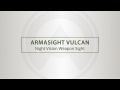 Armasight Vulcan