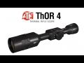 ATN ThOR 4 Thermal Scope