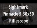 Sightmark Pinnacle 5-30x50 Rifle Scope