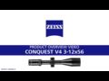 Zeiss Conquest V4 3-12x56 Rifle Scope Overview Video