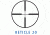 Reticle 20