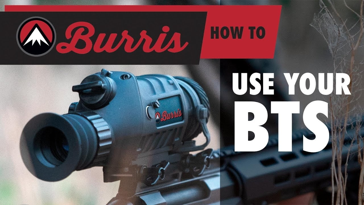 opplanet burris how to use your burris thermal scope bts video
